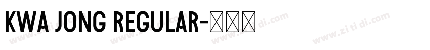 KWA JONG REGULAR字体转换
